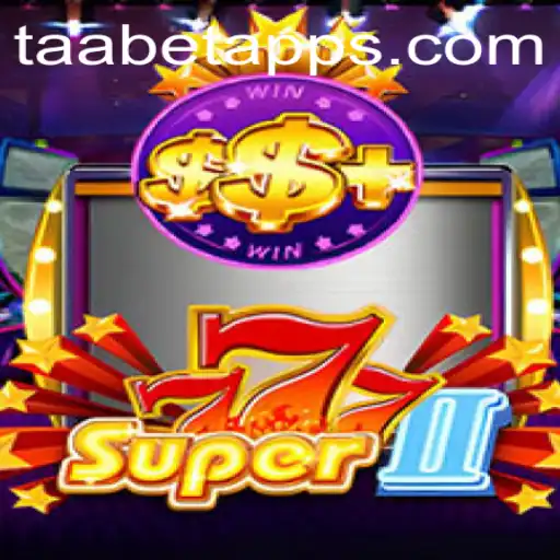 Discovering Super777II: An In-Depth Exploration of the Game by TAABET.COM